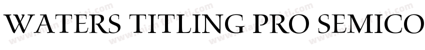 waters titling pro semicond bold字体转换